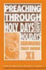 Preaching Through Holy Days and Holidays: Karin Degraw & Roger Alling & David Schlafer