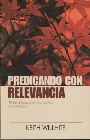Predicando Con Relevancia: Denise Willhite & Dennis Willhite & Keith Willhite