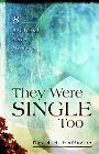 They Were Single Too: 8 Biblical Role Models: David Hoffeditz