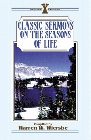 Classic Sermons on the Seasons of Life: Warren Wiersbe