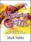A Basket of Gems: Mark Stibbe