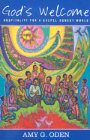 God's Welcome: Hospitality for a Gospel-Hungry World: Amy Oden