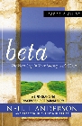 Beta Leader's Guide: The Next Step in Your Journey with Christ: Neil Anderson & Freedom in Christ Ministries