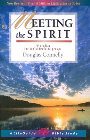 Meeting the Spirit: Douglas Connelly