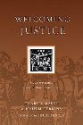 Welcoming Justice: God's Movement Toward Beloved Community: Charles Marsh & John Perkins & Philip Yancey