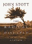 The Radical Disciple: Some Neglected Aspects of Our Calling: John Stott