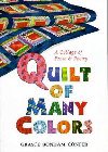 Quilt of Many Colors: A Collage of Prose & Poetry: Grayce Confer