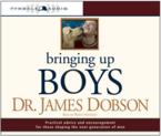 Bringing Up Boys: James Dobson & Wayne Shepherd
