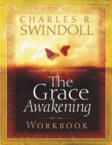 The Grace Awakening Workbook: Charles Swindoll