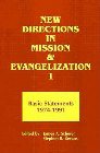 New Directions in Mission and Evangelization: James Scherer & Stephen Bevans