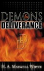 Demons and Deliverance: H. Whyte