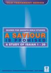 A Saviour Is Promised: A Study in Isaiah 1-39: John Priddle & Word Worldwide