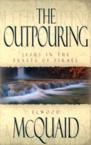 The Outpouring: Jesus in the Feasts of Israel: Elwood McQuaid