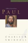 Paul: A Man of Grace and Grit: Charles Swindoll
