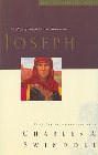 Joseph: A Man of Integrity and Forgiveness: Charles Swindoll