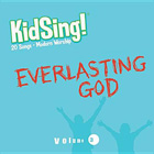 Kidsing! Everlasting God!: Thomas Nelson Publishers