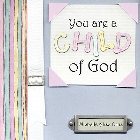 You Are a Child of God: Michelle Ortiz