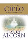 50 Dias del Cielo: Reflexiones Que Dan Luz Sobre la Eternidad: Randy Alcorn & Raquel Monsalve