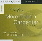 More Than a Carpenter: Josh McDowell & Sean McDowell & Sean McDowell