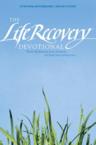 The Life Recovery Devotional: Thirty Meditations from Scripture for Each Step in Recovery: Stephen Arterburn & David Stoop