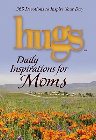 Hugs Daily Inspirations for Moms: 365 Devotions to Inspire Your Day: Howard Books
