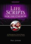 Life Scripts for the Church: Holiday: Paul Joiner