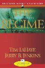 The Regime: Tim LaHaye & Jerry Jenkins & Richard Ferrone