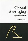 Choral Arranging: Hawley Ades