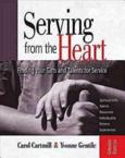 Serving from the Heart: Finding Your Gifts and Talents for Service: Carol Cartmill & Yvonne Gentile