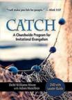 Catch: Small-Group DVD with Leader Guide: A Churchwide Program for Invitational Evangelism: Debi Williams Nixon & Adam Hamilton