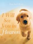 I Will See You in Heaven: Jack Wintz