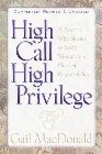 High Call, High Privilege: Gail MacDonald