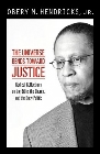 The Universe Bends Toward Justice: Hendricks, Obery M., JR.