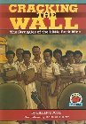 Cracking the Wall: The Struggles of the Little Rock Nine: Eileen Lucas & Mark Anthony