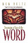 Becoming a Man of the Word: Bob Beltz