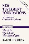 New Testament Foundations Vol. 2: A Guide for Christian Students: Ralph Martin