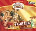 It All Started When...: Focus on the Family