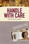 Handle with Care: Emotions, Finance, Sexuality: Focus on the Family