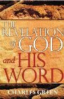 The Revelation of God and His Word: Charles Green