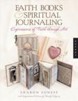 Faith Books & Spiritual Journaling: Expressions of Faith Through Art: Sharon Soneff & Mindy Caliguire