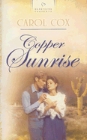 Copper Sunrise: Carol Cox