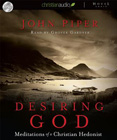 Desiring God: Meditations of a Christian Hedonist: John Piper & Grover Gardener