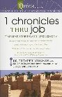 1 Chronicles Thru Job: Timeless Stories and Life Lessons: Longman, Tremper, III & Ralph Davis & Bob Deffinbaugh