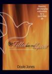 Be Filled with the Spirit: Doyle Jones