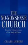 The No-Nonsense Church: Craig DuBois