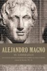 Alejandro Magno Su Liderazgo: Lance Kurke