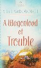 A Wagonload of Trouble: Vickie McDonough