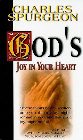 God's Joy in Your Heart: Charles Spurgeon