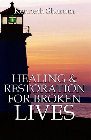 Healing and Restoration for Broken Lives: Kenneth Sharum