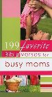 199 Favorite Bible Verses for Busy Moms: Christian Art Gifts